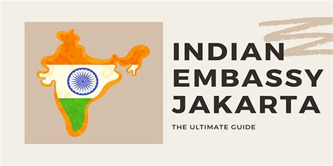 Indian Embassy Jakarta : The Complete Guide