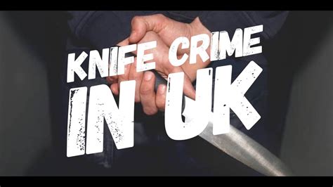 Knife Crime in UK - YouTube