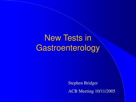 PPT - New Tests in Gastroenterology PowerPoint Presentation, free ...