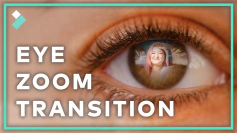 Eye Zoom Transition Effect | Wondershare Filmora X Tutorial - YouTube