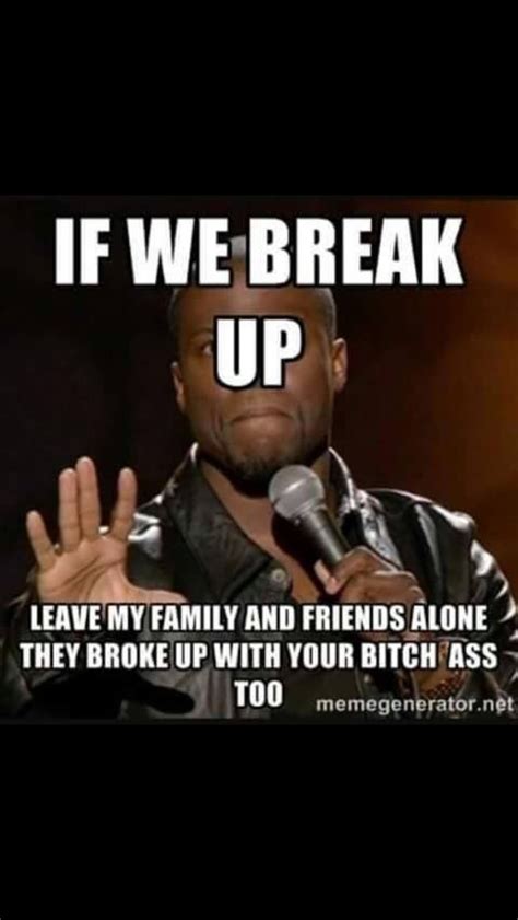 If we break up... | Breakup quotes funny, Funny quotes, Breakup humor