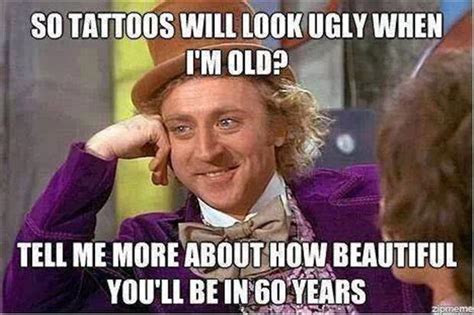 tattoos are ugly when you get old - Dump A Day