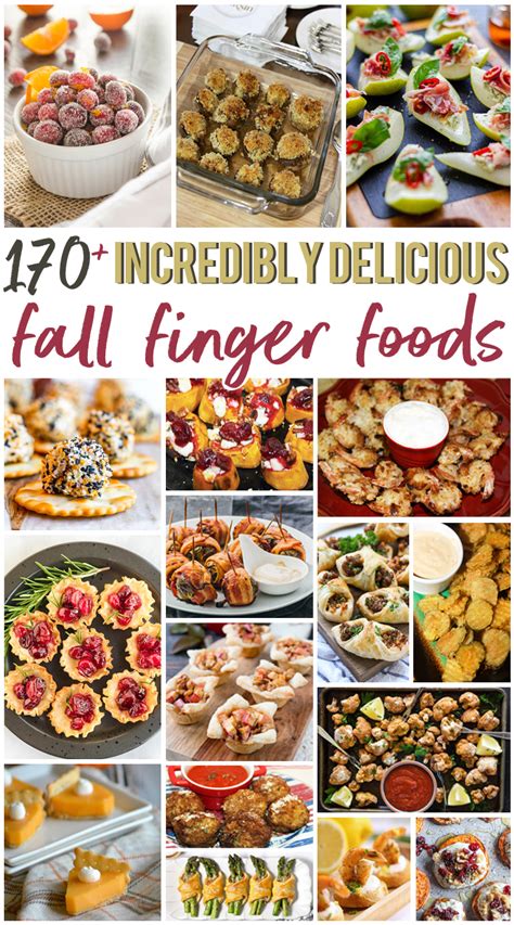 170+ Incredibly Delicious Fall Finger Foods - For the Love of Food