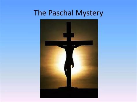 PPT - The Paschal Mystery PowerPoint Presentation, free download - ID:2677801