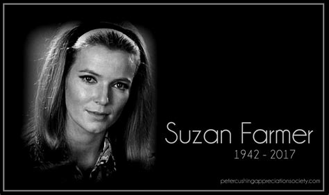 PETERCUSHINGBLOG.BLOGSPOT.COM (PCASUK): SUZAN FARMER 1942 - 2017