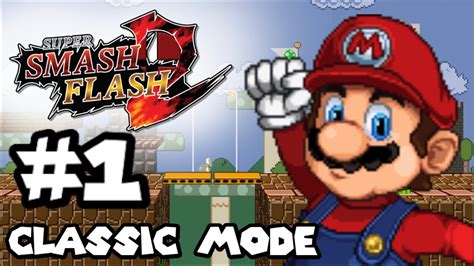 Super Smash Flash 2 - Gameplay Part 1 - Classic Mode: Mario (PC) - YouTube