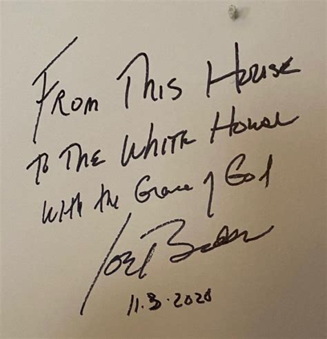 STUMPTOWNBLOGGER: ON MONDAY JOE BIDEN TOURED HIS CHILDHOOD HOME AND WROTE THIS ON THE WALL