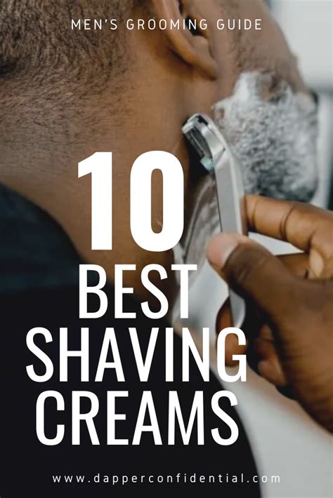 10 of the Best Shaving Creams You'll Love | Dapper Confidential in 2020 | Best shaving cream ...