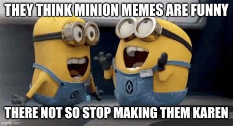 Excited Minions Meme - Imgflip