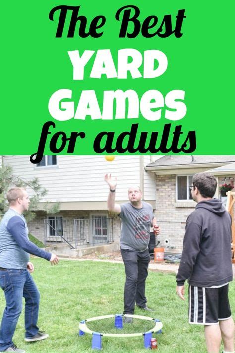 The Best Outdoor Yard Games for Adults (Kid-Friendly, too!) | Fun ...