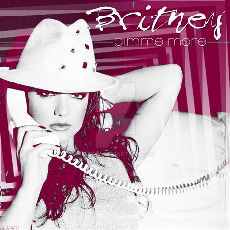 Britney Spears Gimme More by BL9965 on DeviantArt