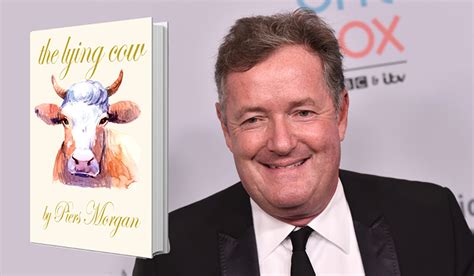 Piers Morgan To Release Illustrated Children’s Book ‘Lying Cow ...