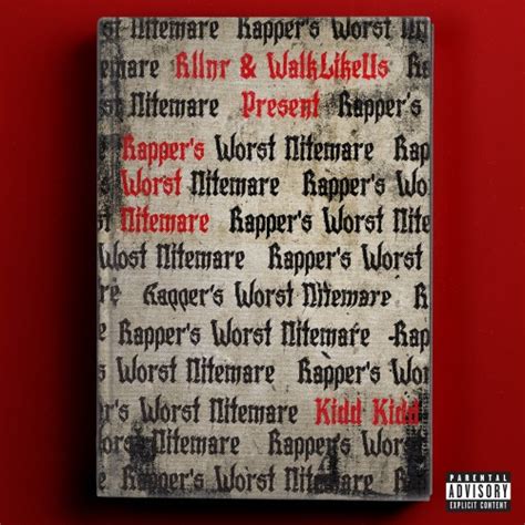 Kidd Kidd – Rapper’s Worst Nightmare (Mixtape) | Home of Hip Hop Videos ...