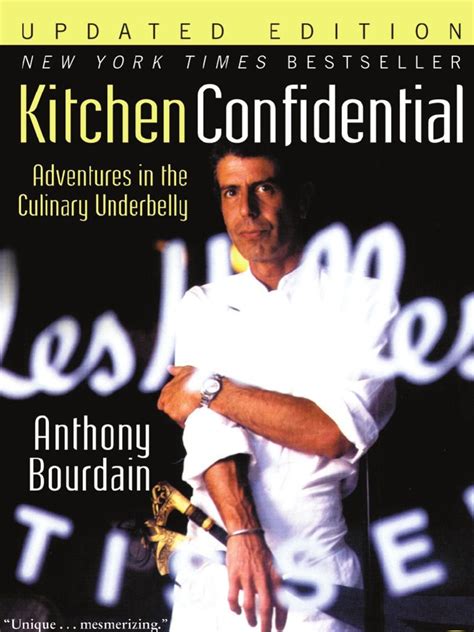 Six Essential Anthony Bourdain Books You Should Read | Kitchen confidential, Anthony bourdain ...