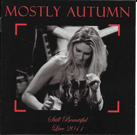 Mostly Autumn - Still Beautiful. Live 2011 (2011, CD) | Discogs