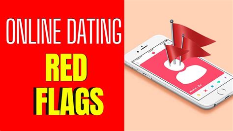 🙅‍♀️ 🙅‍♀️The 9 Biggest Online Dating Red Flags - YouTube