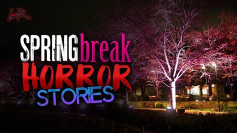 Spring Break Horror Stories #70 | Making Ends Meet/7 Story Fall - YouTube