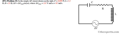 Solved: (8%) Problem 13: In The Simple AC Circuit Shown On... | Chegg.com