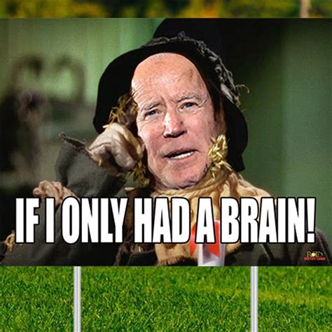 Biden If I Only Had a Brain Double Sided Yard Sign | Etsy