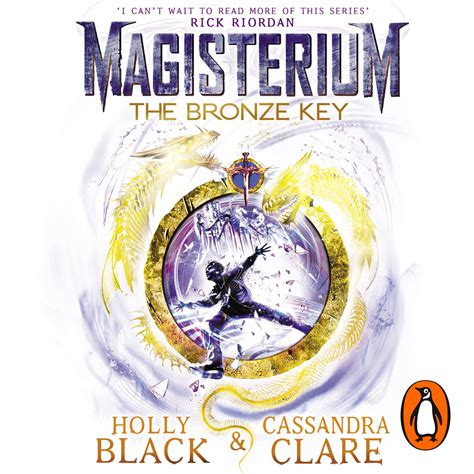 Magisterium: The Bronze Key by Holly Black - Penguin Books Australia