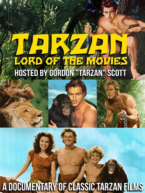 Watch Tarzan, Lord of the Movies Hosted By Gordon "Tarzan" Scott: A Documentary Of Classic ...