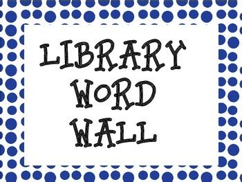 Library Word Wall Cards- Blue by The Pickett Press | TpT