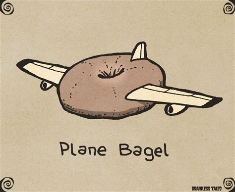 Plane Bagel | Punny puns, Funny puns, Funny doodles