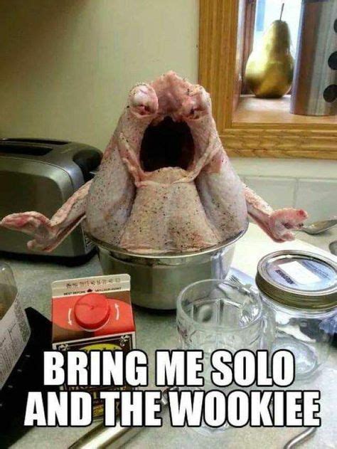 Pin by Laura Zieger on Star Wars | Funny thanksgiving memes, Happy thanksgiving memes, Funny ...