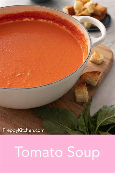 Tomato Soup Recipe - Preppy Kitchen