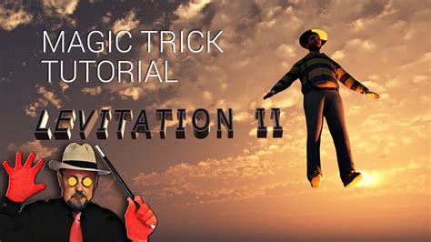 Tutorial de Magia. Levitación II - Magic Trick Tutorial Levitation 02 ...