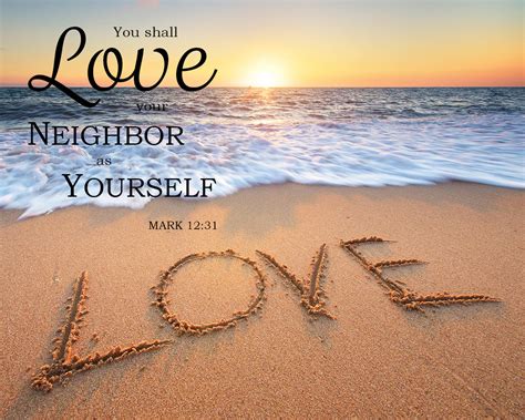 Mark 12:31 Love Your Neighbor as Yourself - Free Bible Art Downloads ...