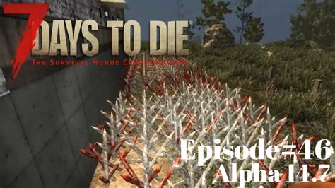 7 Days To Die - Tips And Tricks 46 - Prep for the 21 day horde! - YouTube