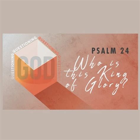 Stream Who is this King of Glory?, Psalm 24 (Sermon) by Chapelstreet Church | Listen online for ...