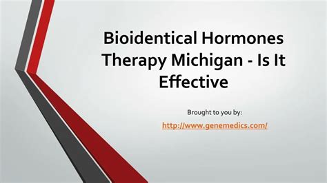 PPT - Bioidentical Hormones Therapy Michigan - Is It Effective? PowerPoint Presentation - ID:7186923