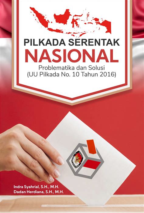 Buku Pilkada Serentak Nasional Problematika dan Solusi