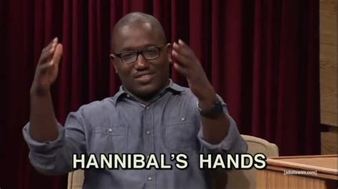 The Eric Andre Show: Hannibal's Hands