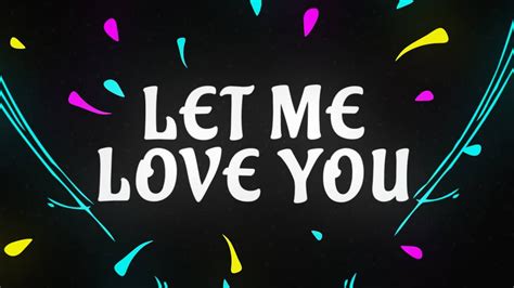 DJ Snake ft. Justin Bieber - Let Me Love You [Lyric Video] - YouTube