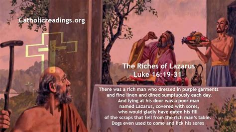 The Riches of Lazarus - Luke 16:19-31 - Catholic Daily Reflections