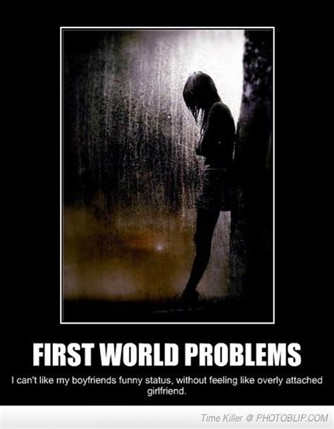 First World Problems | Words, Inspirational quotes, Quotes to live by