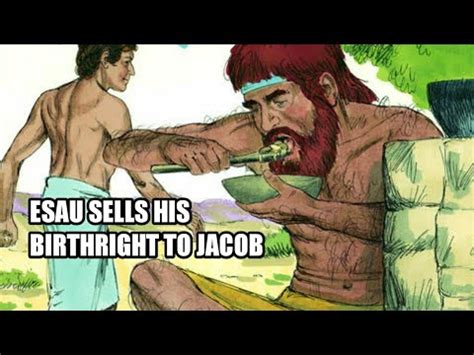 Esau Sells His Birthright To Jacob - YouTube