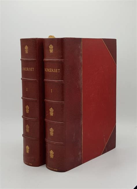 THE VICTORIA HISTORY OF THE COUNTY OF SOMERSET Volume One [&] Volume ...