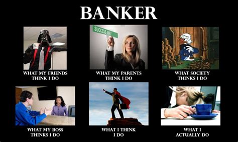 Banker | Banking humor, Funny quotes, Sarcastic laugh