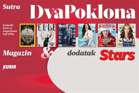 DNEVNE NOVINE KURIR SUTRA POKLANJAJU NAJPOPULARNIJE MAGAZINE plus dodatak STARS