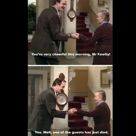 Quotes about Fawlty Towers (28 quotes)