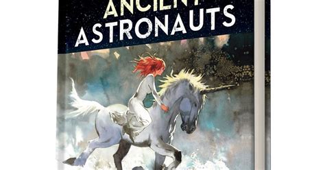 The Sci-Fi Graphic Novel "Ancient Astronauts" Is Out Now! ~ LoupDargent ...