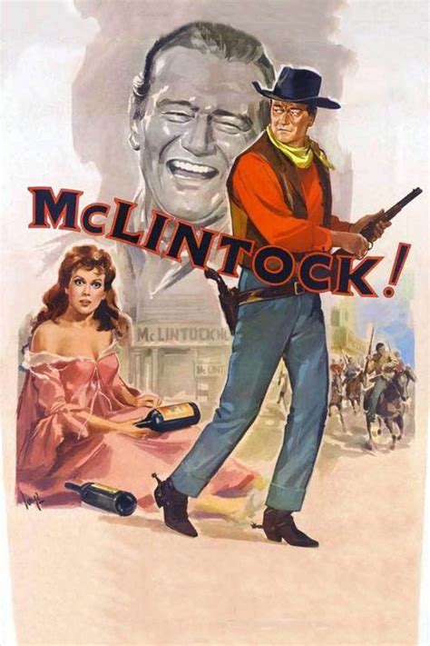 Poster for the movie "McLintock!" | John wayne movies, Classic movie posters, Movie posters