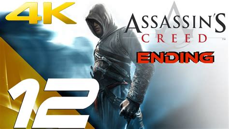 Assassin's Creed - Walkthrough Part 12 - Final Boss & Full Ending [4K ...