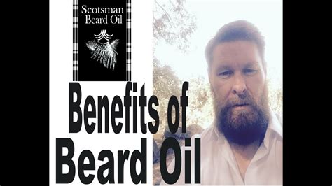 The Benefits of Beard OIl by ScotsmanUSA com - YouTube