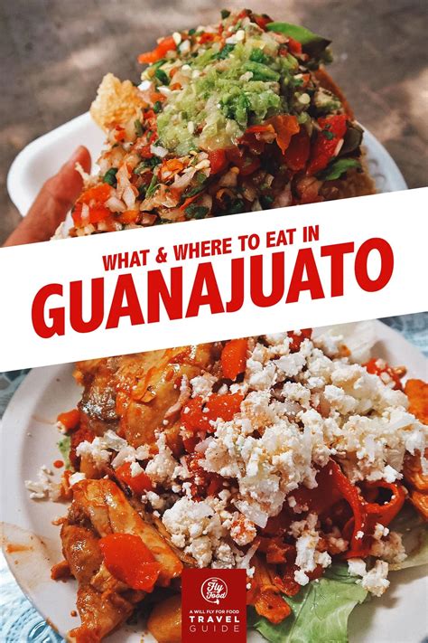 18 Guanajuato Restaurants You’ll Want to Fly For | Will Fly for Food