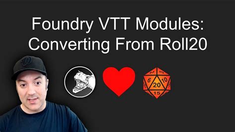 Foundry VTT Modules: Converting from Roll20 - YouTube